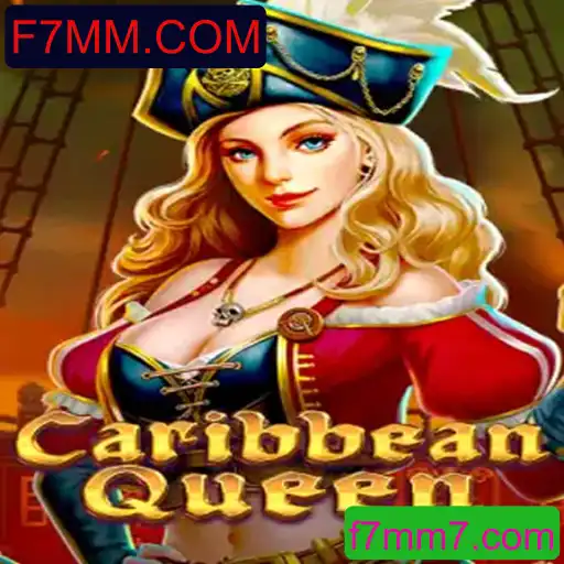 Descubra o Fascinante Jogo CaribbeanQueen: Aventura Marcante com F7MM.COM